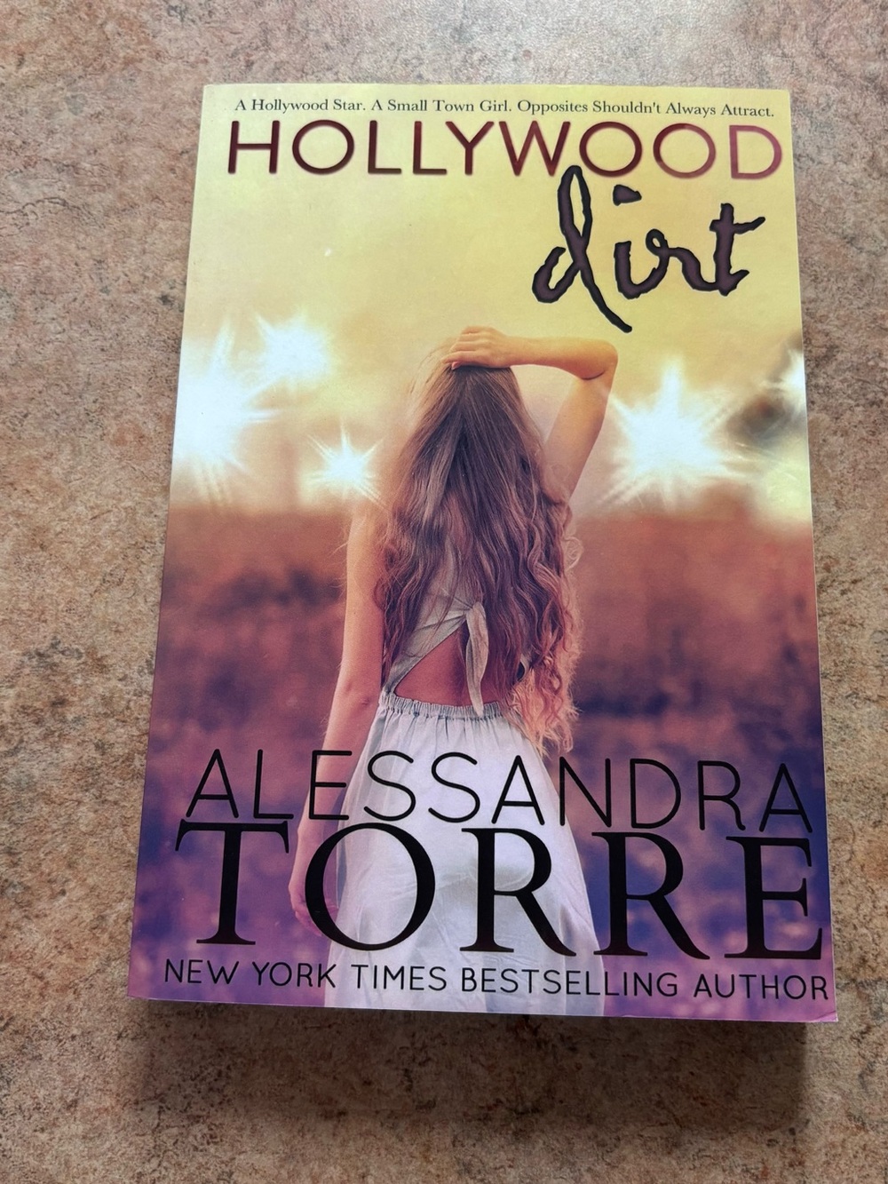 Hollywood Dirt by Alessandra Torre - Signed Paperback